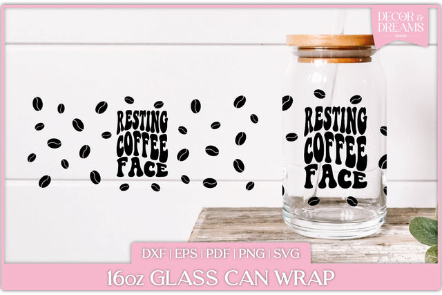 Beer Glass Can Wrap | 16oz | Resting Coffee Face SVG SVG Decor and Dreams 
