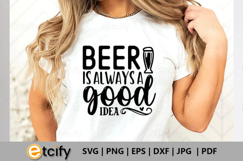 Beer is always a good idea SVG SVG etcify 