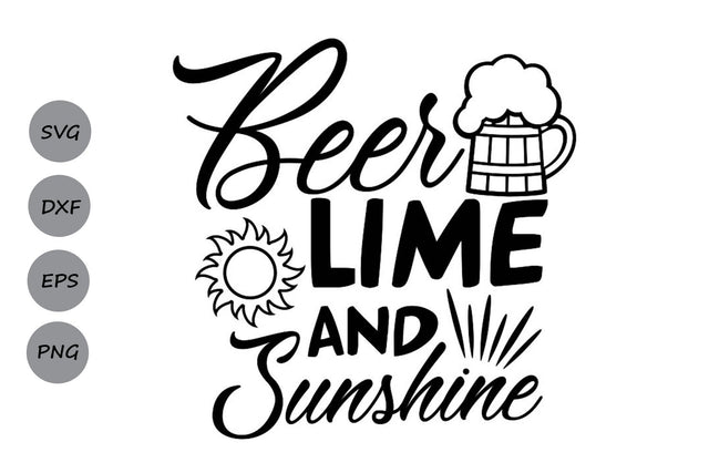 Beer Lime And Sunshine| Summer Beach SVG Cutting Files SVG CosmosFineArt 