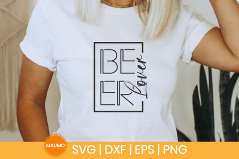 Beer lover, alcohol svg quote SVG Maumo Designs 