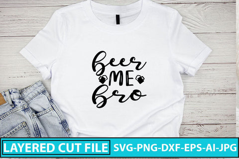 Beer Me Bro SVG Cut File SVG Syaman 