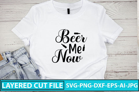 Beer Me Now SVG Cut File SVG Syaman 