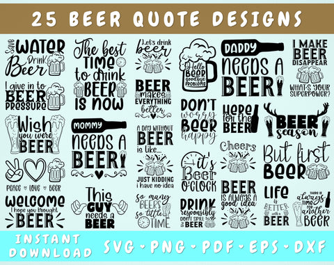 Beer Quote SVG Bundle - 25 Designs, Beer Sayings SVG, Beer SVG Cut Files for Cricut & Silhouette SVG HappyDesignStudio 