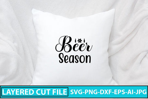 Beer Season SVG Cut File SVG Syaman 