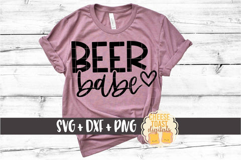 Beer SVG | Beer Babe SVG Cheese Toast Digitals 