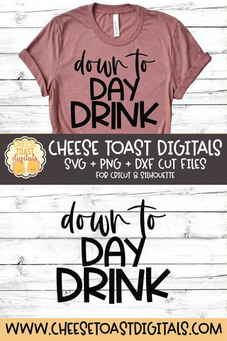 Beer SVG | Down To Day Drink SVG Cheese Toast Digitals 