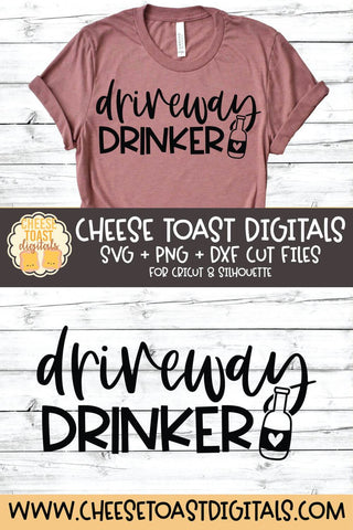 Beer SVG | Driveway Drinker SVG Cheese Toast Digitals 