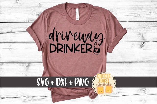 Beer SVG | Driveway Drinker SVG Cheese Toast Digitals 