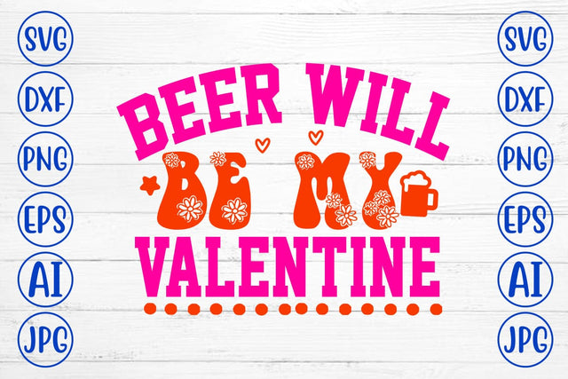 Beer Will Be My Valentine Retro SVG SVG Syaman 