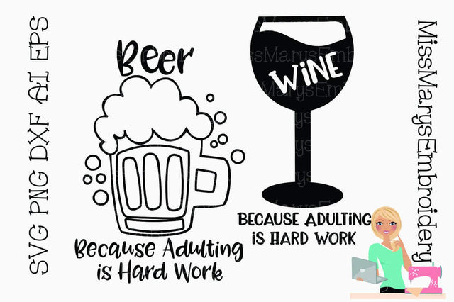 Beer & Wine Adulting is Hard SVG MissMarysEmbroidery 