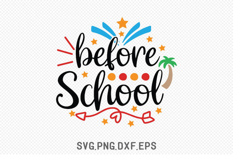 Before School SVG SVG Creativeart88 