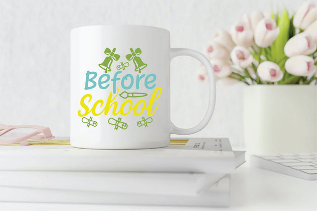 Before School SVG SVG Creativeart88 