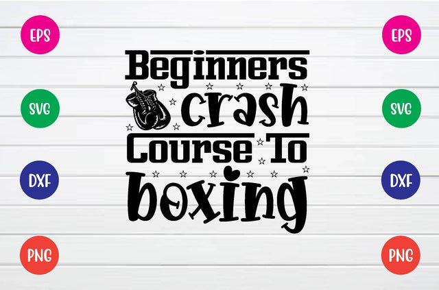 beginners crash course to boxing svg SVG sk.swapon Roy 