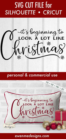 Beginning to Look a Lot Like Christmas - SVG SVG Ewe-N-Me Designs 