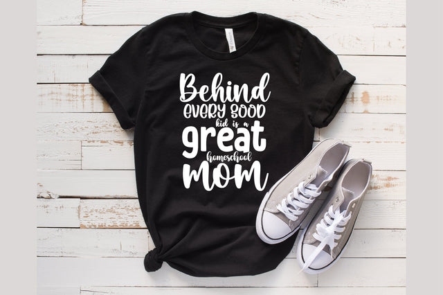 Behind every good kid is a great homeschool mom SVG orpitasn 