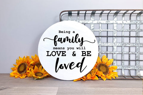 Being a Family I Family Sign SVG I Farmhouse Sign SVG I Home SVG SVG Happy Printables Club 