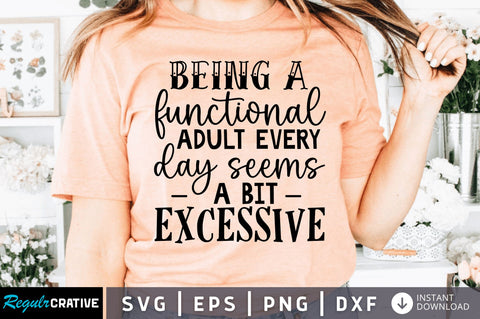 Being a functional adult every day SVG SVG Regulrcrative 