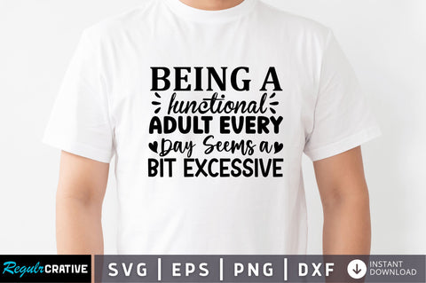 Being a functional adult every SVG SVG Regulrcrative 