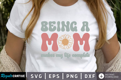 Being a makes my life complete SVG SVG Regulrcrative 