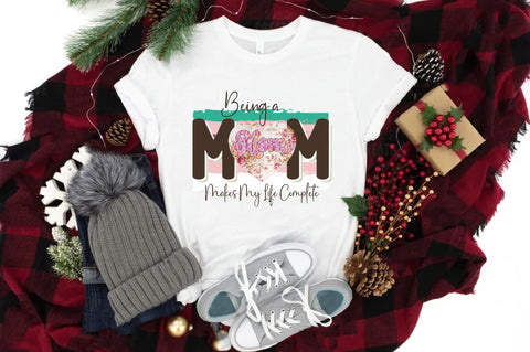 Being a Mom Makes My Life Complete Sublimation Sublimation Jagonath Roy 