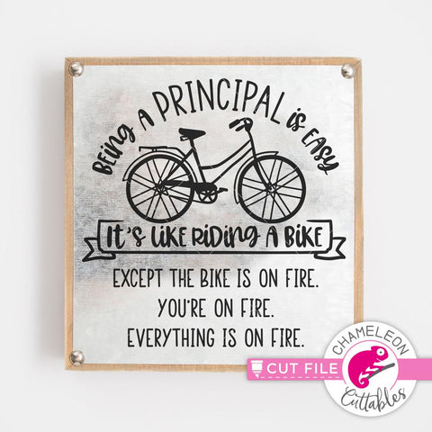Being a principal is easy It's like riding a bike - Funny school appreciation gift - SVG DXF PNG EPS SVG Chameleon Cuttables 