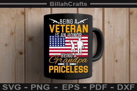 Being A Veteran Is An Honor Being A Grandpa Is Priceless SVG File SVG BillahCrafts 