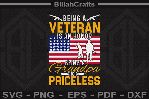 Being A Veteran Is An Honor Being A Grandpa Is Priceless SVG File SVG BillahCrafts 