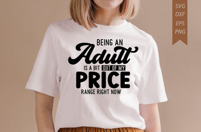 Being an Adult Sarcastic T-shirt Design SVG MD mominul islam 