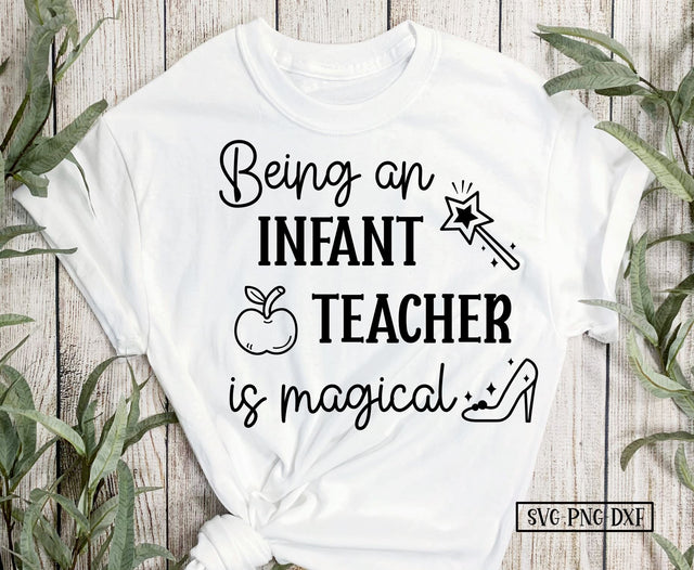 Being an Infant Teacher is Magical SVG Calico Creations Svg 