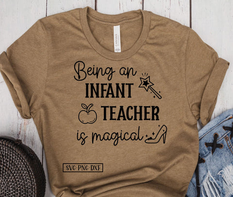 Being an Infant Teacher is Magical SVG Calico Creations Svg 