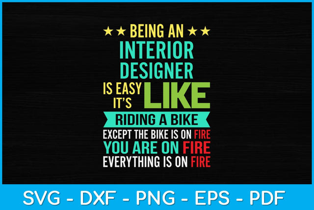 Being An Interior Designer Is Easy It’s Like Riding A Bike Svg Design SVG artprintfile 