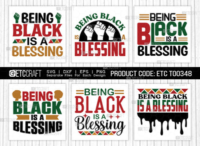 Being Black Blessing SVG Bundle, Black Woman Svg, Black Queen Svg, Afro Lady Svg, Black History Svg, African American Svg, Beautiful Woman, Afro Quote, ETC T00348 SVG ETC Craft 