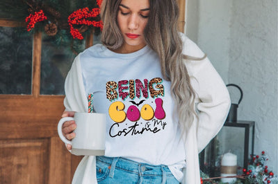 Being Cool is My Costume Sublimation SVGArt 