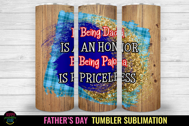Being Dad I Father's Day Tumbler Sublimation I 20 Oz Tumbler Sublimation Happy Printables Club 