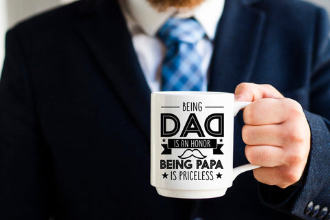 Being Dad is an Honor Being Papa is Priceless SVG SVG CraftLabSVG 