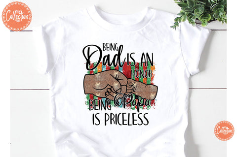 Being Dad is an Honor Sublimation Sublimation Jagonath Roy 