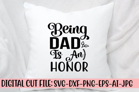 Being Dad Is An Honor Svg SVG Syaman 