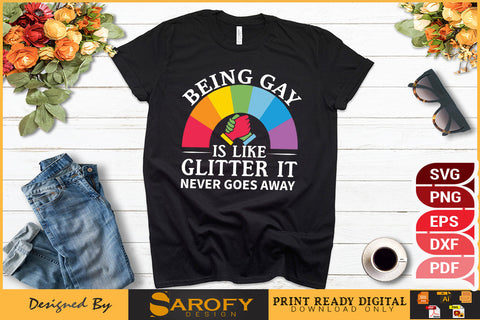Being gay is like Glitter LGBTQ funny pride month SVG Sarofydesign 
