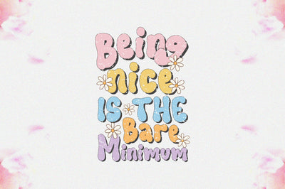 Being Nice is the Bare Minimum Sublimation Sublimation Jagonath Roy 