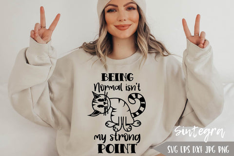 Being Normal Isn't My Strong Point, Funny Cat Animal SVG Free For Commercial Use SVG Sintegra 