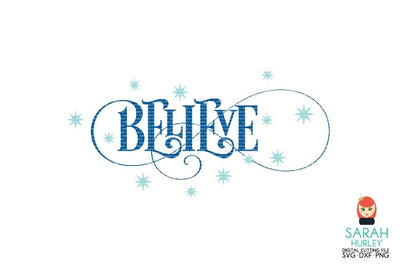 Believe 2 SVG Sarah Hurley 