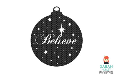 Believe Bauble SVG Sarah Hurley 