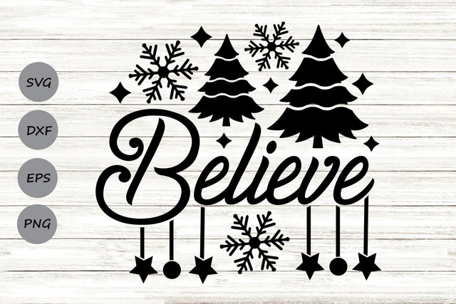 Believe| Believe Christmas SVG Cutting Files. SVG CosmosFineArt 