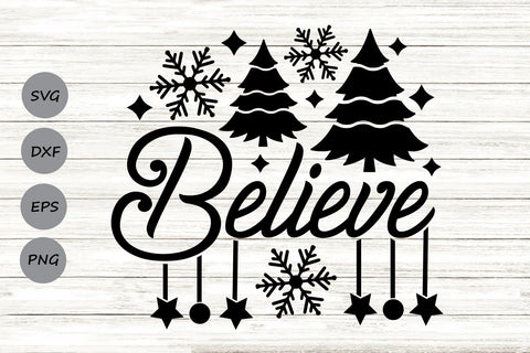 Believe| Believe Christmas SVG Cutting Files. SVG CosmosFineArt 