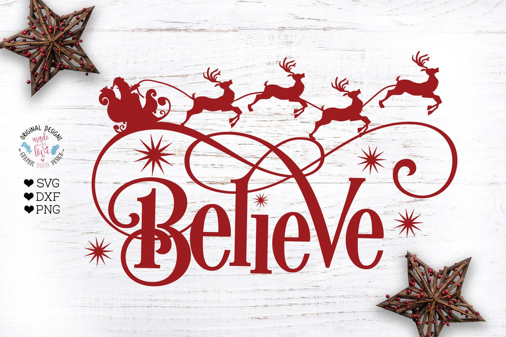 Believe - Christmas Home Decor Cut File - So Fontsy