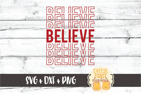 Believe - Christmas Mirror Word SVG PNG DXF Cut Files SVG Cheese Toast Digitals 
