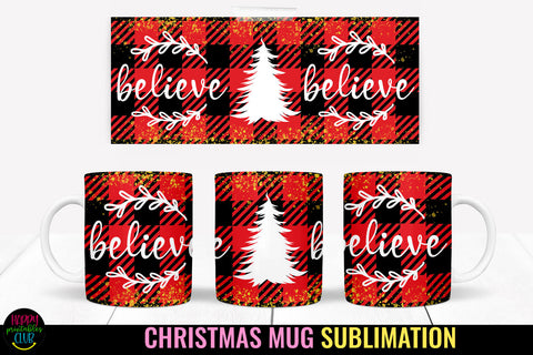 Believe Christmas Plaid Mug Sublimation I 11 Oz Holiday Mug Sublimation Happy Printables Club 