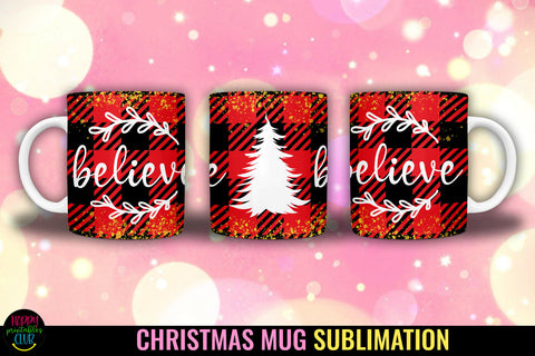 Believe Christmas Plaid Mug Sublimation I 11 Oz Holiday Mug Sublimation Happy Printables Club 