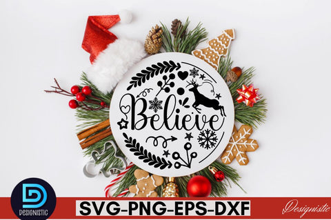 Believe ,Christmas Round Sign SVG Design SVG DESIGNISTIC 