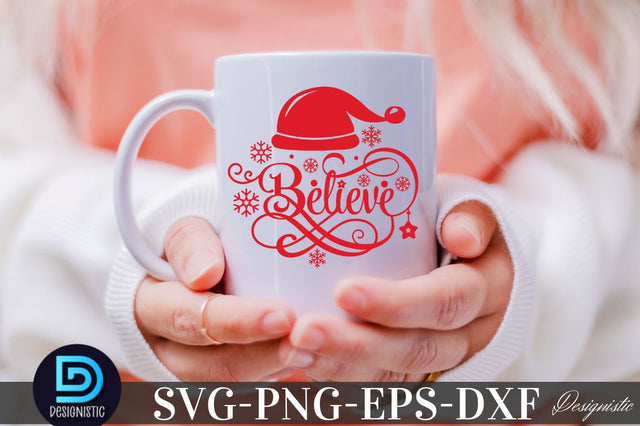Believe, Christmas SVG SVG DESIGNISTIC 
